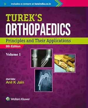 Turek’s Orthopedics Principles and Their Applications, 2 Volume Set, 8th edition (Original PDF from Publisher)