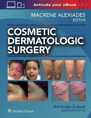 Cosmetic Dermatologic Surgery (EPUB)