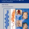 Reconstructive Facial Plastic Surgery: A Problem-Solving Manual, 2nd edition (ORIGINAL PDF from Publisher)