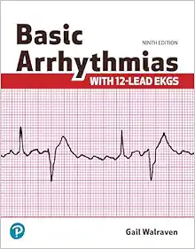 Basic Arrhythmias With 12-Lead EKGs, 9th Edition (Original PDF from Publisher)