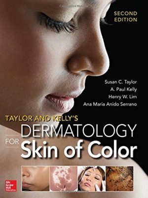 Taylor and Kelly’s Dermatology for Skin of Color, 2nd Edition (ORIGINAL PDF from Publisher)