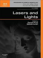 Lasers and Lights: Procedures in Cosmetic Dermatology Series, 3e