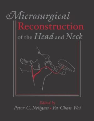 Microsurgical Reconstruction of the Head and Neck (Original PDF from Publisher + Videos)