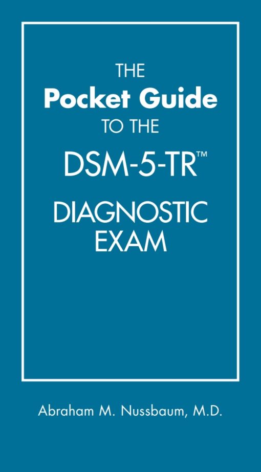 The Pocket Guide to the DSM-5-TR™ Diagnostic Exam (High Quality Image PDF)