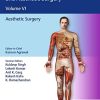 Textbook of Plastic, Reconstructive, and Aesthetic Surgery Volume VI : Aesthetic Surgery (Original PDF from Publisher)