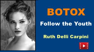 Botox: Follow the Youth