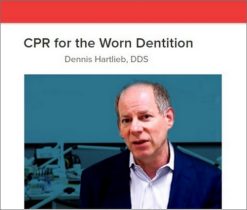 CPR for the Worn Dentition (Video Course)