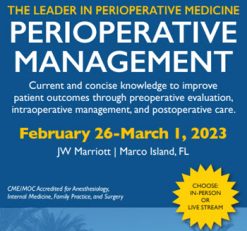 Johns Hopkins Perioperative Management-In Its 38th Year 2023