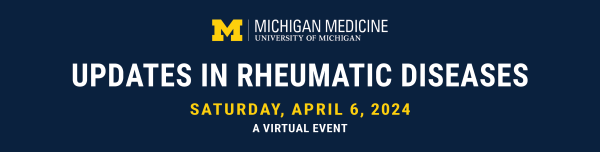 Michigan Medicine Update in Rheumatic Diseases 2024