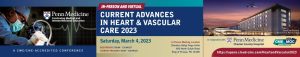 Penn Medicine Current Advances in Heart and Vascular Care 2023