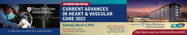 Penn Medicine Current Advances in Heart and Vascular Care 2023