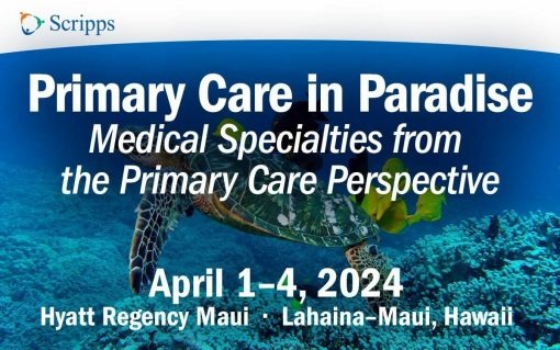 Scripps 29th Annual Primary Care in Paradise 2024