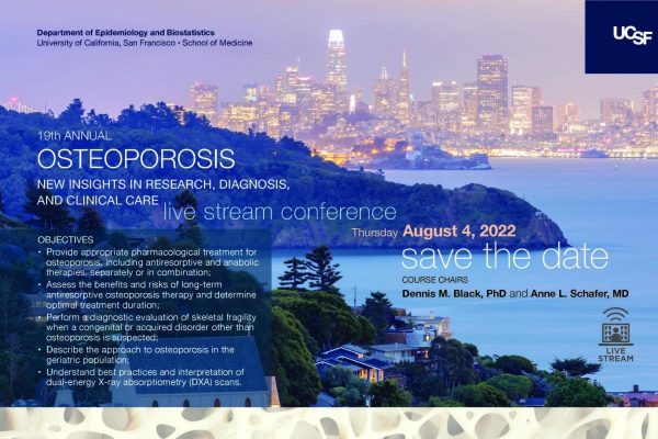 UCSF 19th Annual Osteoporosis New Insights in Research, Diagnosis, and Clinical Care 2022