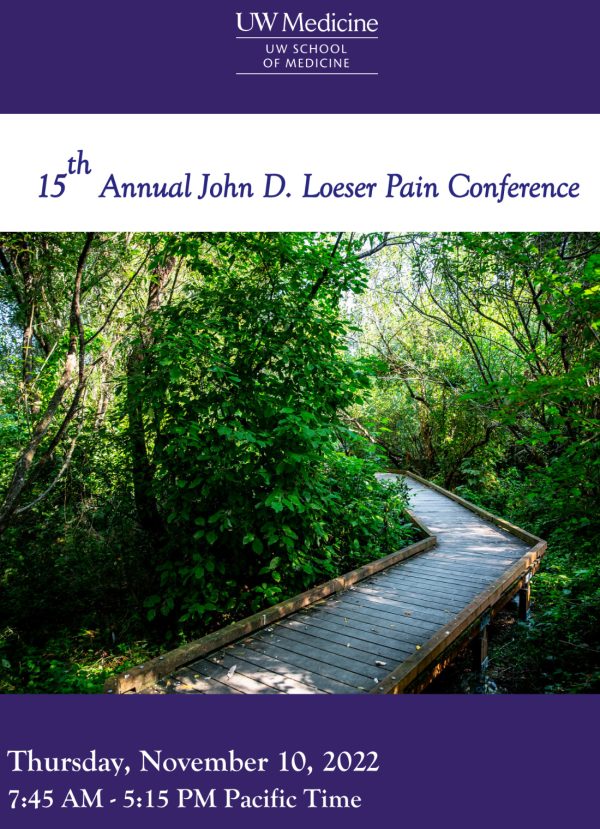 UW Medicine 15th Annual John D. Loeser Pain Conference 2022