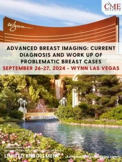 Advanced Breast Imaging: Current Diagnosis and Work Up of Problematic Breast Cases, Wynn Sept. 26-27, 2024 (Videos)