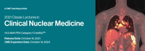 Classic Lectures in Clinical Nuclear Medicine 2021 1639035948 1636313336 classic lectures in clinical nuclear medicine 2021 510x179 1