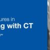 2019 Classic Lectures in Body Imaging with CT