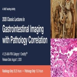 2020 Classic Lectures in Gastrointestinal Imaging With Pathology Correlation ( VIDEOS)
