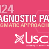 2024 Diagnostic Pathology Update: Pragmatic Approaches to Daily Practice