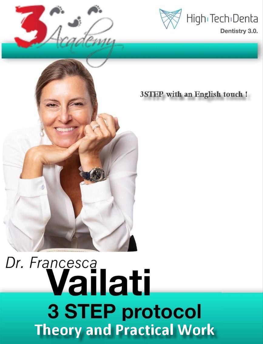 3STEP Protocol, Theory and Practical Work – Francesca Vailati 3STEP Protocol Theory and Practical Work – Francesca Vailati