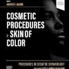 Procedures In Cosmetic Dermatology: Cosmetic Procedures In Skin Of Color