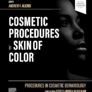 Procedures In Cosmetic Dermatology: Cosmetic Procedures In Skin Of Color (EPub+Converted PDF+Videos) Procedures In Cosmetic Dermatology: Cosmetic Procedures In Skin Of Color