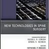 New Technologies in Spine Surgery, An Issue of Neurosurgery Clinics of North America (Volume 31-1) (The Clinics: Surgery, Volume 31-1) (Original PDF from Publisher)