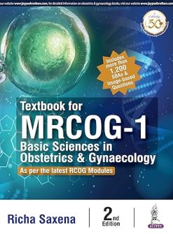 Textbook for MRCOG-1: Basic Sciences in Obstetrics & Gynaecology 2nd Edition