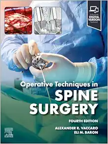 Operative Techniques: Spine Surgery, 4th edition (Original PDF from Publisher)