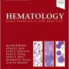 Hematology: Basic Principles and Practice, 8th Edition (True PDF from Publisher)