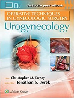 Operative Techniques in Gynecologic Surgery: Urogynecology (Original PDF from Publisher)