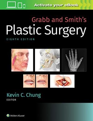 Grabb and Smith’s Plastic Surgery, 8th Edition (High Quality Scanned PDF)