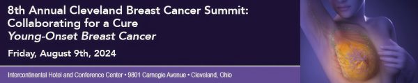 Cleveland Clinic 8th Annual Cleveland Breast Cancer Summit 2024