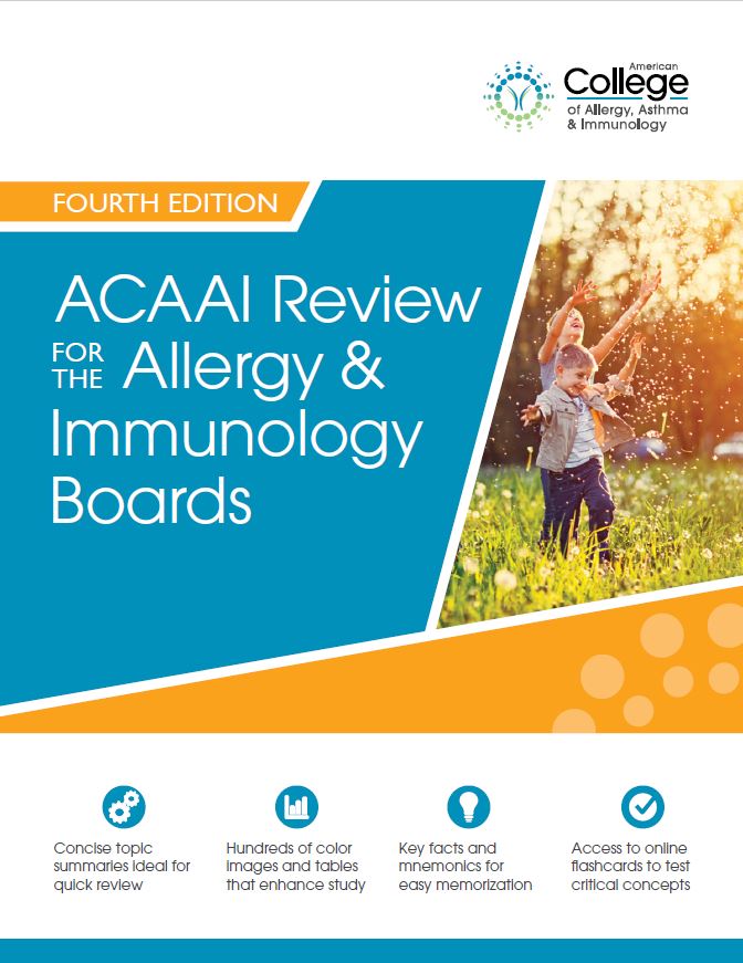 ACAAI Review For The Allergy & Immunology Boards, Fourth Edition (Book + Flashcards) ACAAI Review For The Allergy & Immunology Boards, Fourth Edition (Book + Flashcards)
