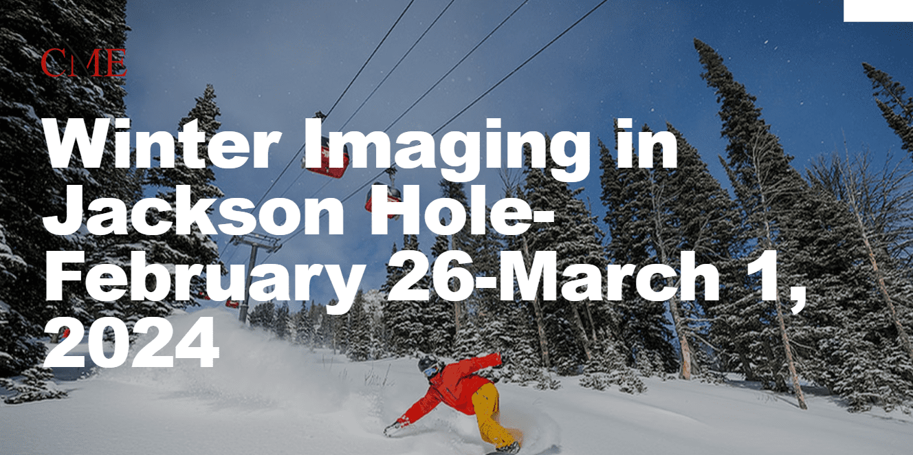 CME Science Winter Imaging Update in Jackson Hole 2024 CME Science Winter Imaging Update in Jackson Hole 2024