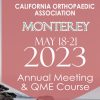 California Orthopaedic Association Annual Meeting 2023