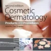 Textbook of Cosmetic Dermatology, Fifth Edition (Series in Cosmetic and Laser Therapy)