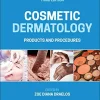 Cosmetic Dermatology: Products and Procedures, 3rd Edition (EPUB) Cosmetic Dermatology: Products and Procedures, 3rd Edition (EPUB)
