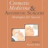Cosmetic Medicine and Aesthetic Surgery: Strategies for Success