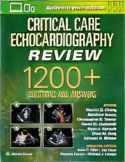 Critical Care Echocardiography Review: 1200+ Questions And Answers (Videos Only)