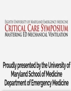 Critical Care Symposium: Mastering ED Mechanical Ventilation