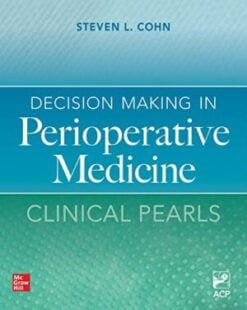 Decision Making in Perioperative Medicine: Clinical Pearls (High Quality PDF)