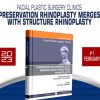 Facial Plastic Surgery Clinics of North America 2023 #1 (Preservation Rhinoplasty Merges with Structure Rhinoplasty) pdf and videos