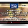 Gulfcoast Introduction to Lower Extremity Arterial Testing (Videos+PDFs)