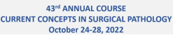 Harvard 43rd Annual Current Concepts in Surgical Pathology 2022