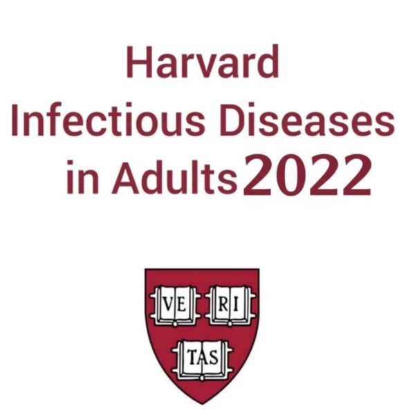 Harvard Infectious Diseases in Adults 2022 Harvard Infectious Diseases in Adults 2022