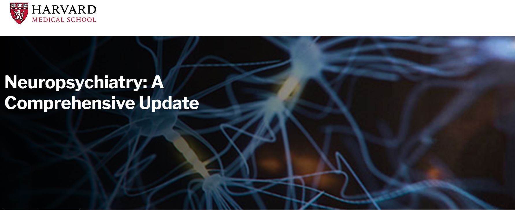 Harvard Neuropsychiatry: A Comprehensive Update 2023 Harvard Neuropsychiatry A Comprehensive Update 2023
