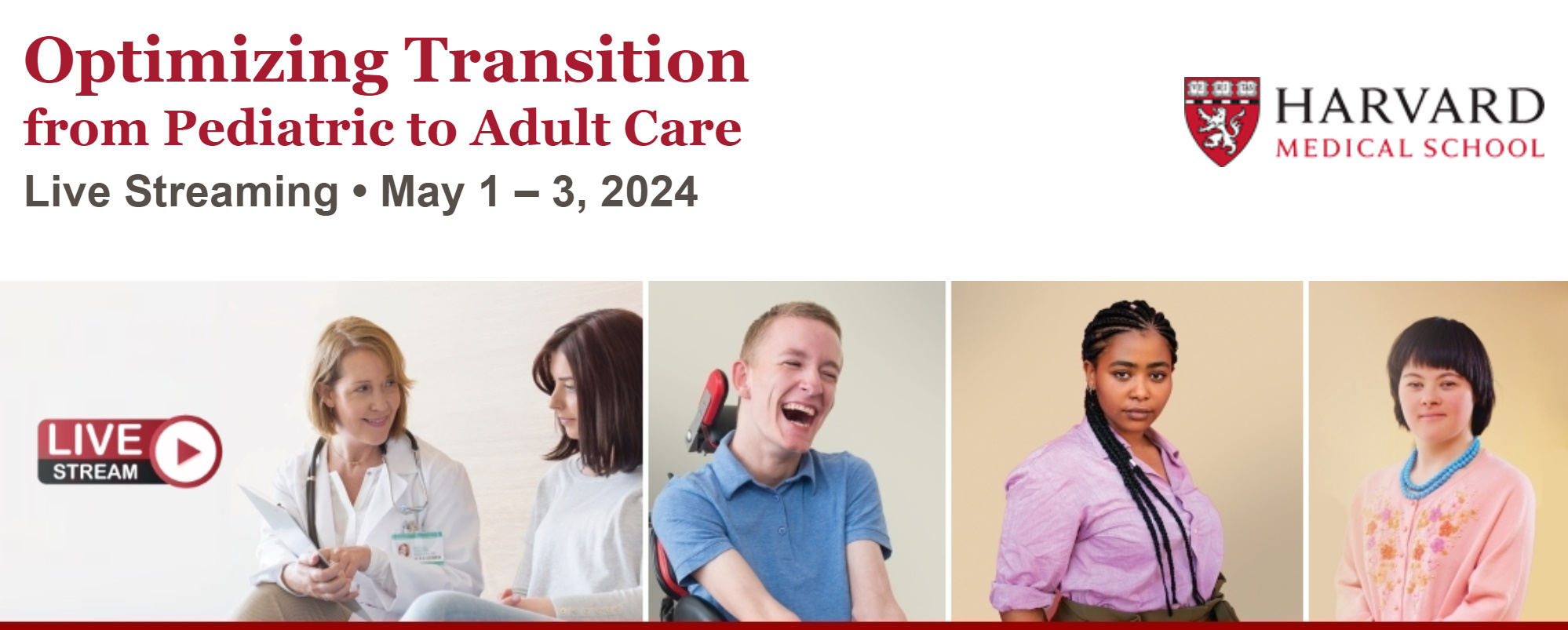 Harvard Optimizing Transition from Pediatric to Adult Care 2024 Harvard Optimizing Transition from Pediatric to Adult Care 2024