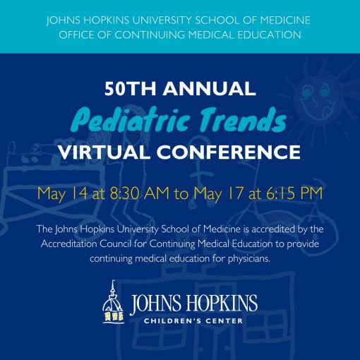 Johns Hopkins 50th Annual Pediatric Trends 2024