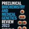 Kaplan Preclinical Biochemistry and Medical Genetics Review 2023 For USMLE Step 1 (High Quality Image PDF)